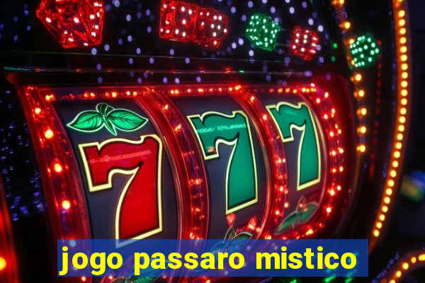 jogo passaro mistico